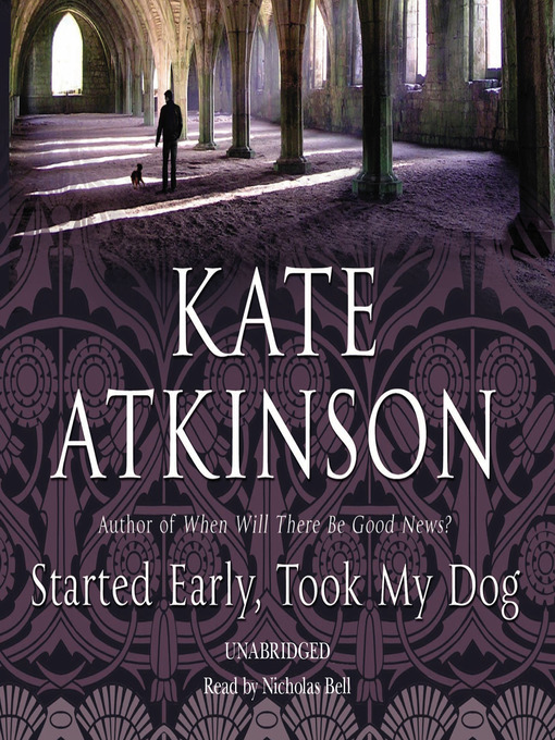 He started early. Started early, took my Dog. Atkinson Kate "a God in Ruins". Аткинсон Кейт "большое небо". Kate Atkinson not the end of the World.